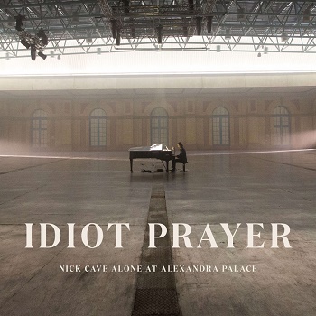 Poster for Idiot Prayer: Nick Cave Alone at Alexandra Palace